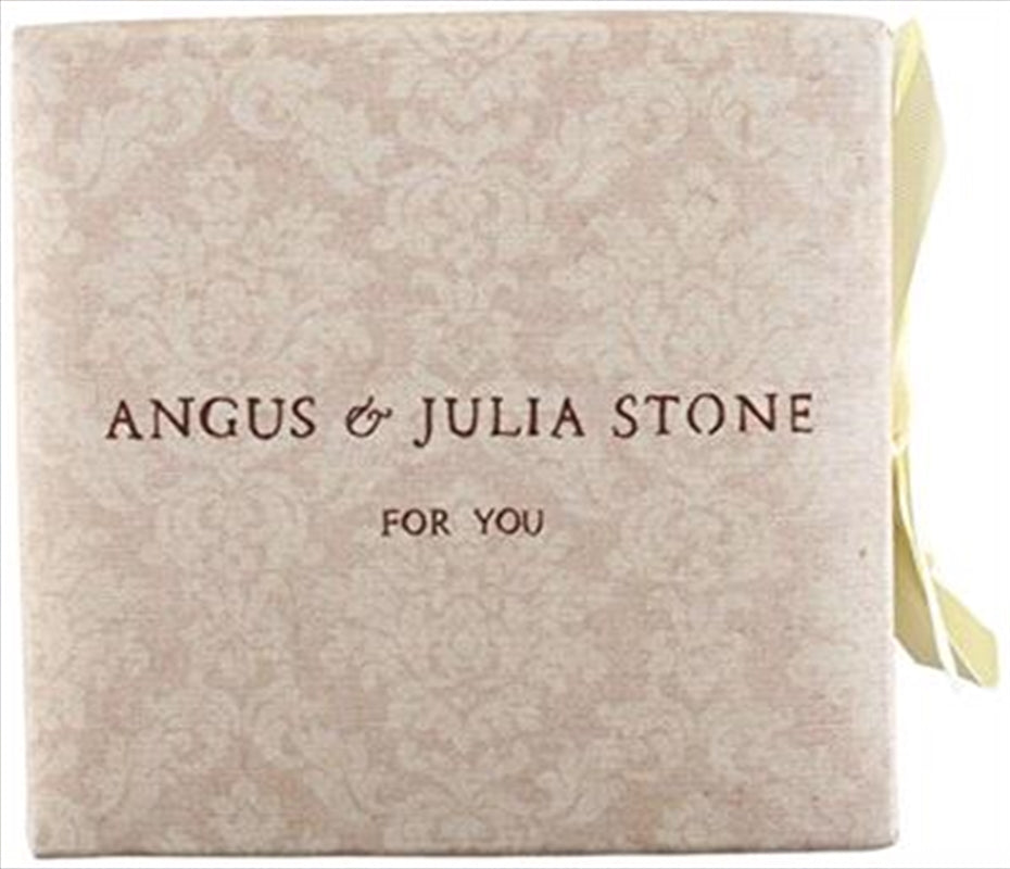 For You; Online Only - Stone, Angus And Julia Cd Album