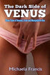 House Of Dasein The Dark Side Venus By Michaela Francis 2016 Erotic Domination - F/F Glbt - Paper Back