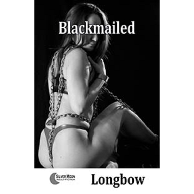 House Of Dasein Blackmailed By Longbow 2019 Male Dom - M/F Bondage/Bdsm Thrillers - Paper Back