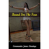 House Of Dasein Bound For The Tour By Commander James Bondage 2017 Male Dom - M/F Sex Slavery Training - Paper Back