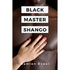 House Of Dasein Black Master Shango By Damien Dsoul 2020 Interracial Erotica - Ebook