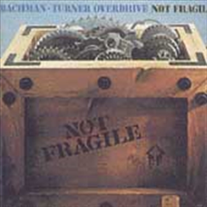 Not Fragile - Bachman Turner Overdrive Cd Album