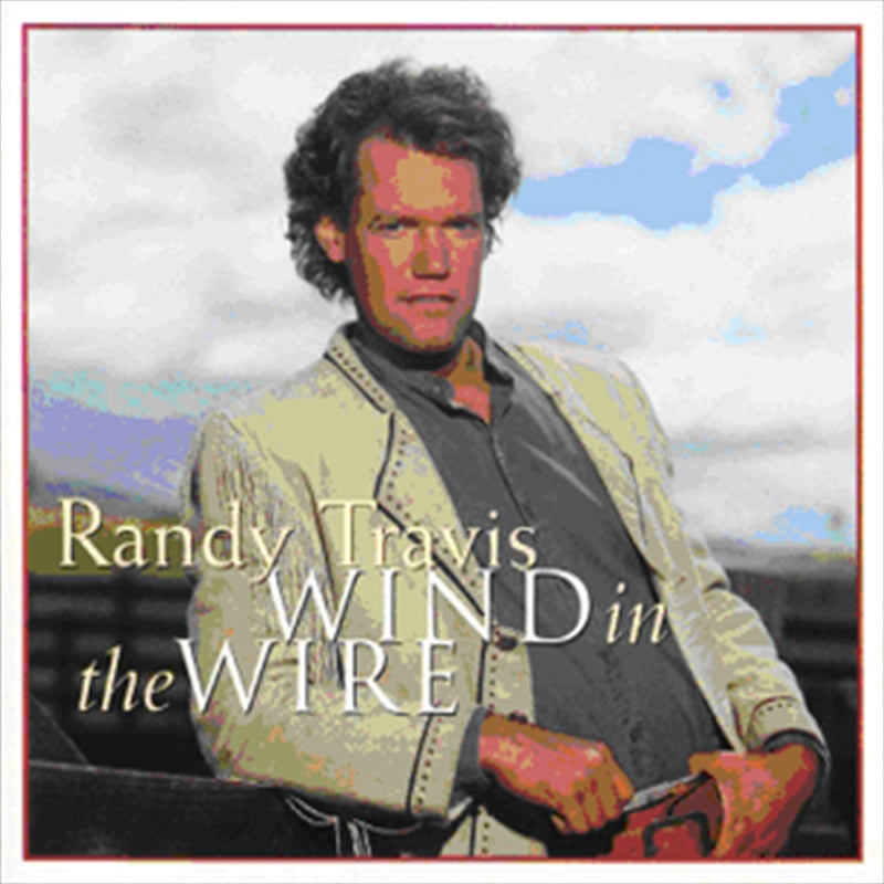 Wind In The Wire - Soundtrack: Randy Travis Cd Album
