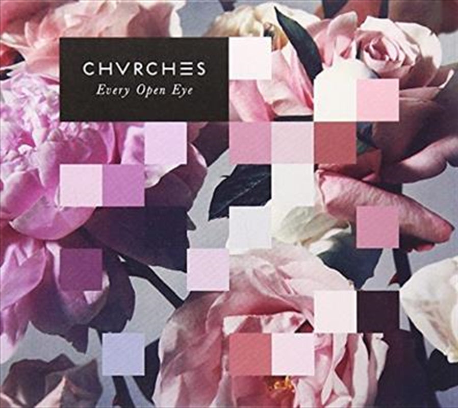 Every Open Eye - Chvrches Cd Album