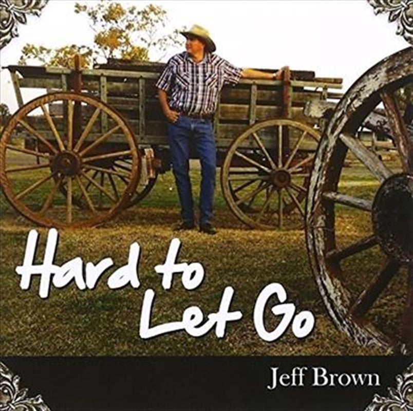 Hard To Let Go - Brown, Jeff Cd Album
