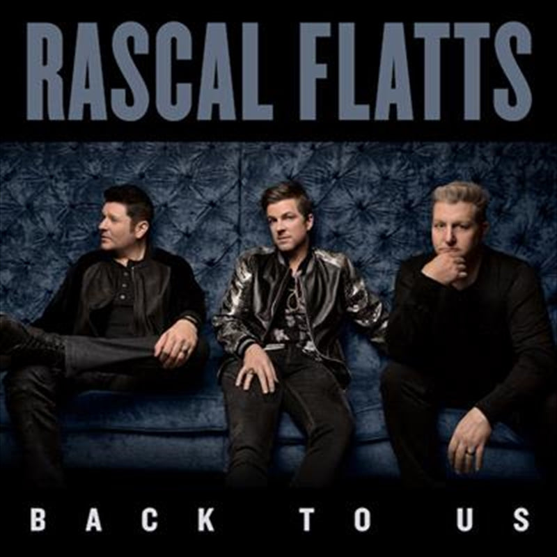 Back To Us - Rascal Flatts Cd Album