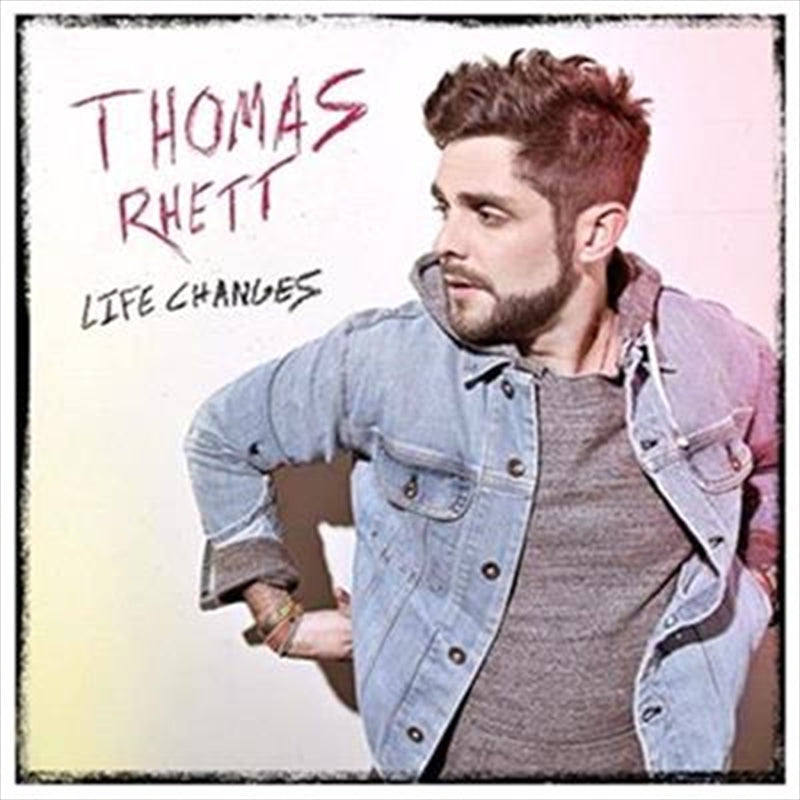 Life Changes - Rhett, Thomas Cd Album