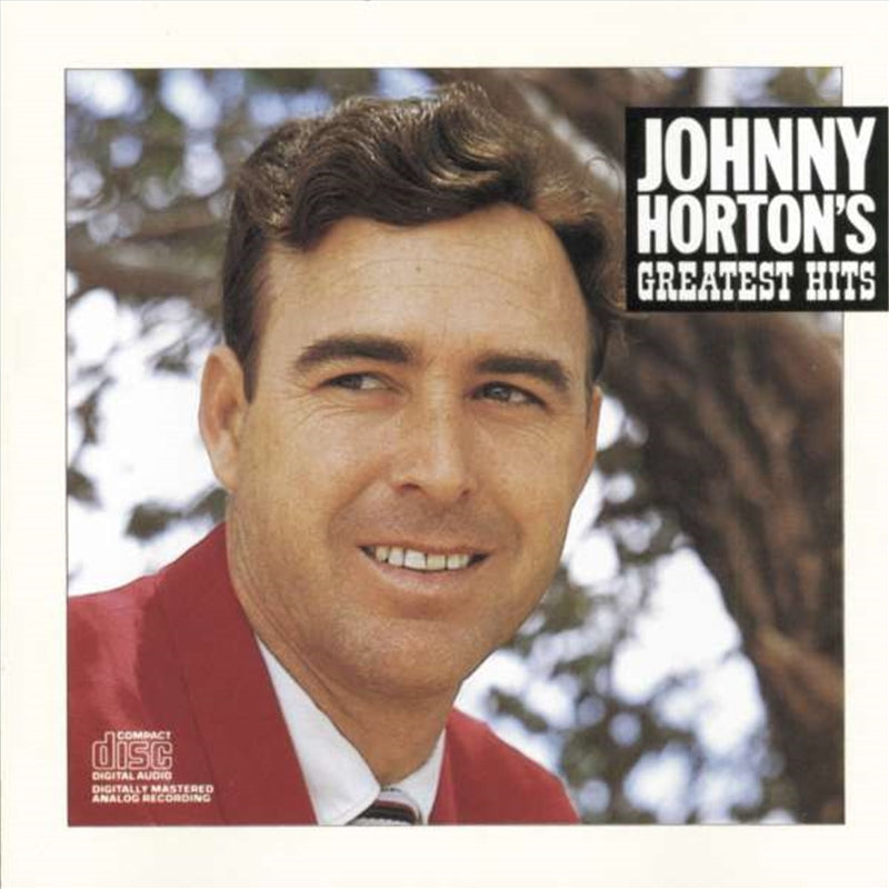 Greatest Hits - Horton, Johnny Cd Album