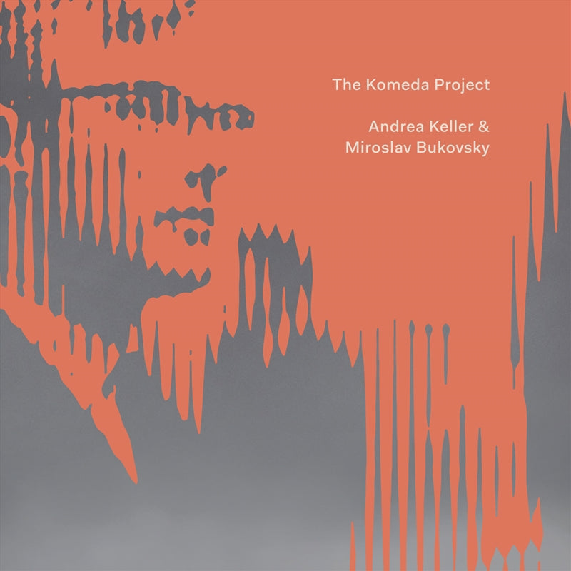 Komeda Project - Keller, Andrea And Miroslav Bukovsk Cd Album