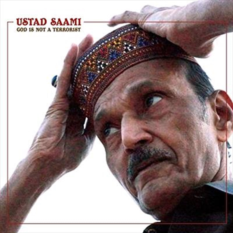 God Is Not A Terrorist - Saami, Ustad Cd Album