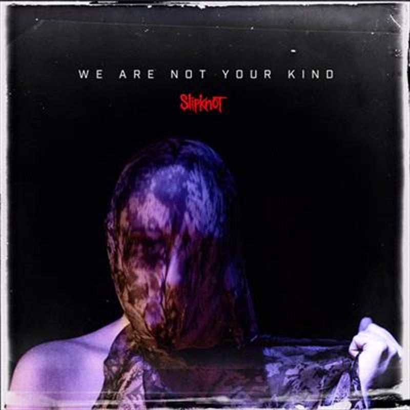 We Are Not Your Kind - Slipknot Cd Album