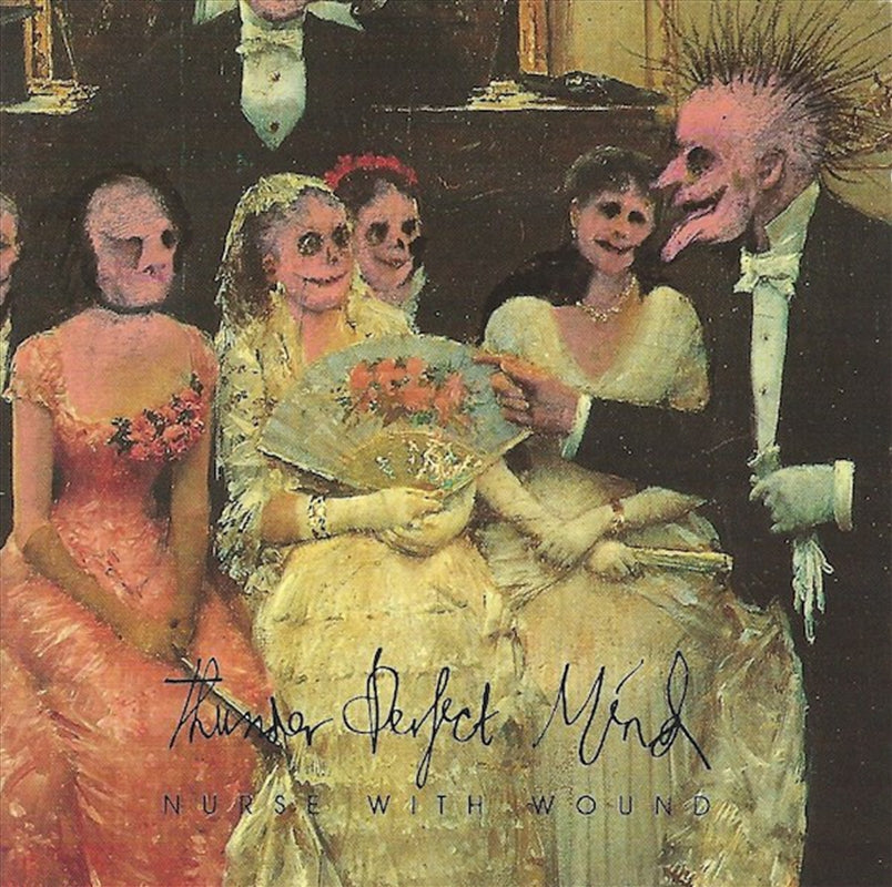 Thunder Perfect Mind - Nurse With Wound Cd Album
