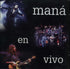 En Vivo - Mana Cd Album