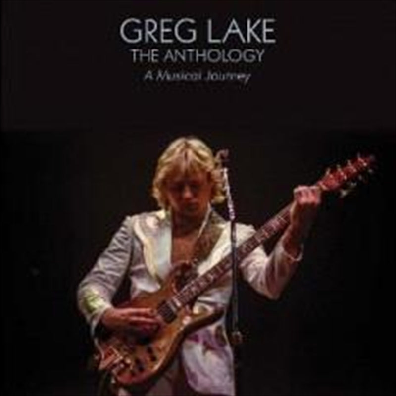 Anthology: A Musical Journey - Greg Lake Cd Album