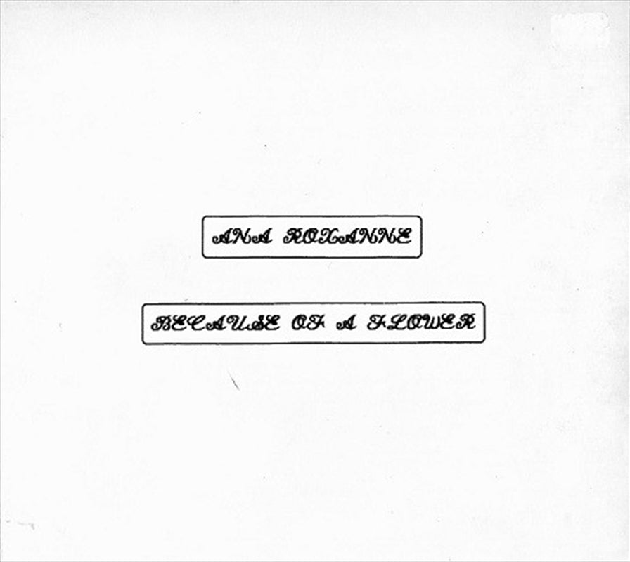 Because Of A Flower - Roxanne, Ana Cd Album