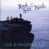 Live And Hazardous - Rock Salt And Nails Cd Album
