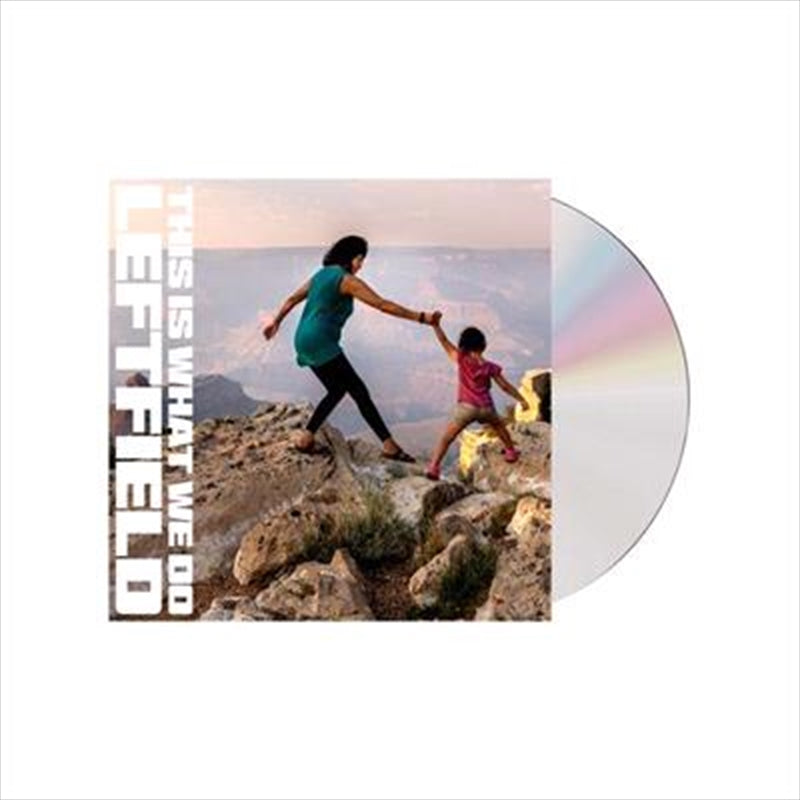 This Is What We Do - Leftfield Cd Album