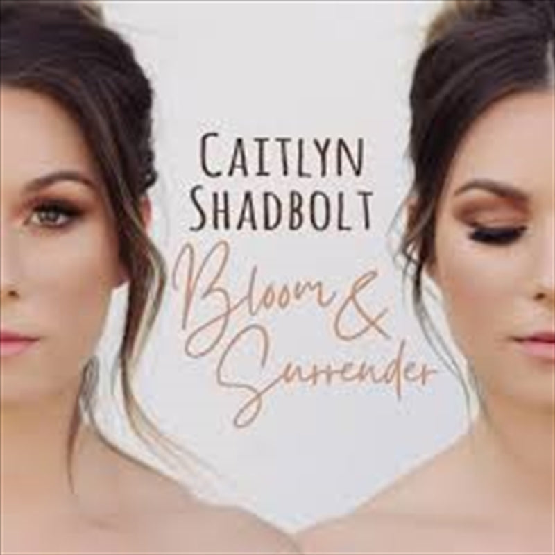 Bloom And Surrender - Shadbolt, Caitlyn Cd Album
