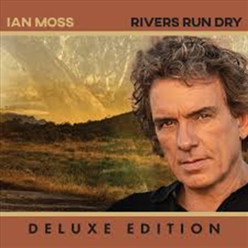 Rivers Run Dry - Deluxe - Moss, Ian Cd Album