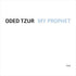 My Prophet - Oded Tzur: Nitai Hershkovits Cd Album