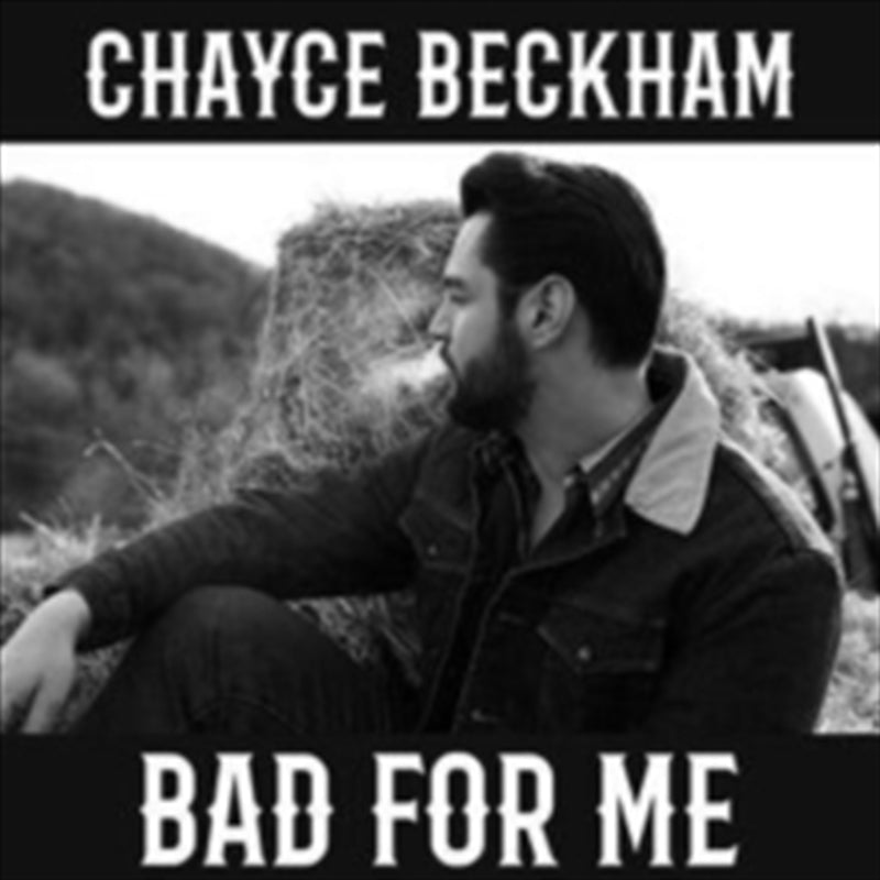 Bad For Me - Beckham, Chayce Cd Album