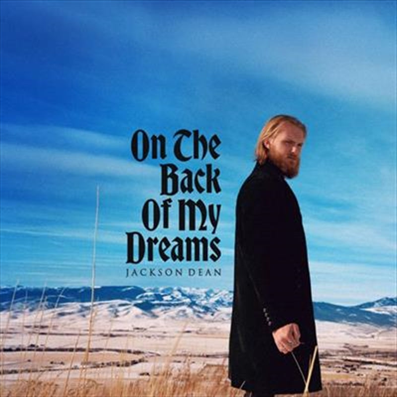 On The Back Of My Dreams - Jackson Dean Cd Album