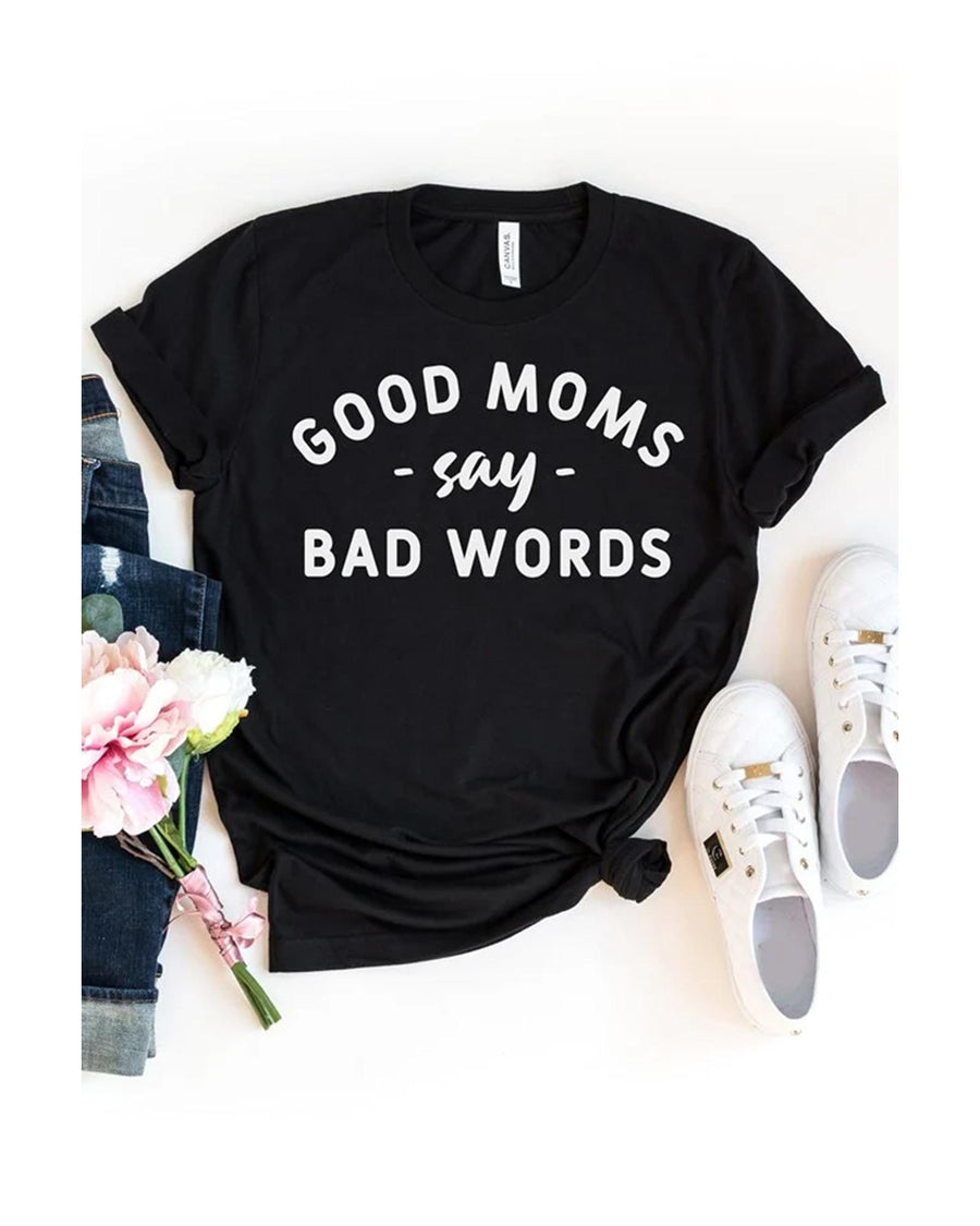 Azura Exchange Good Moms Say Bad Words T-Shirt - M