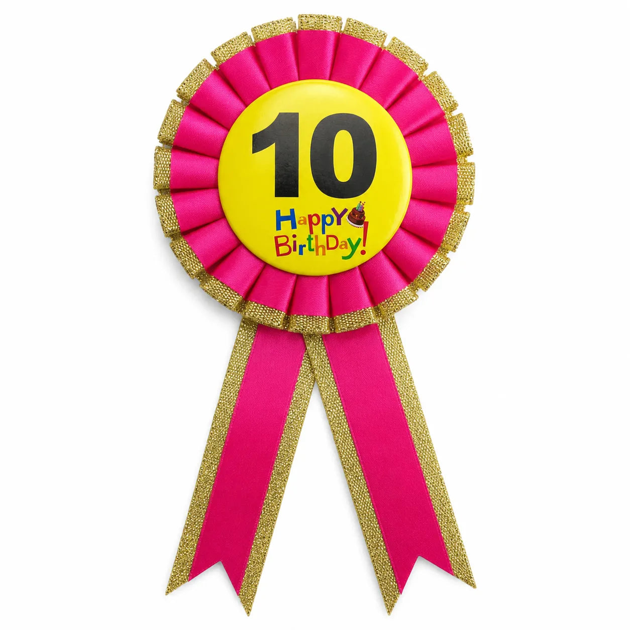 Kids Birthday Badge Rosette with Ribbon Party Favour Fancy Dress - Age 10 Pink