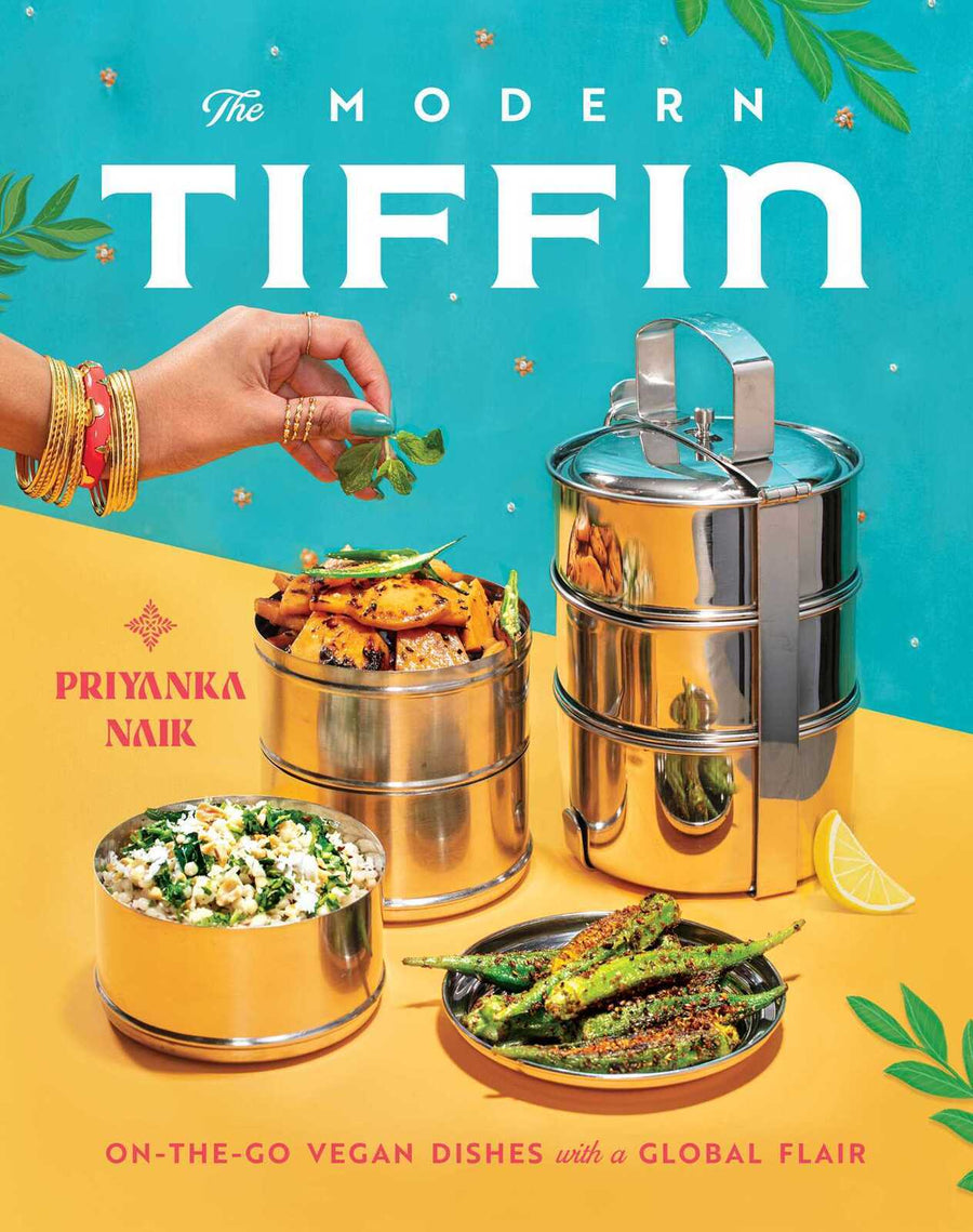 Modern Tiffin, The: On-the-Go Vegan Dishes with a