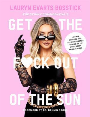 Skinny Confidential's Get the F*ck Out of the