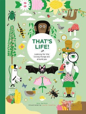 That's Life!: Looking for the Living Things Al