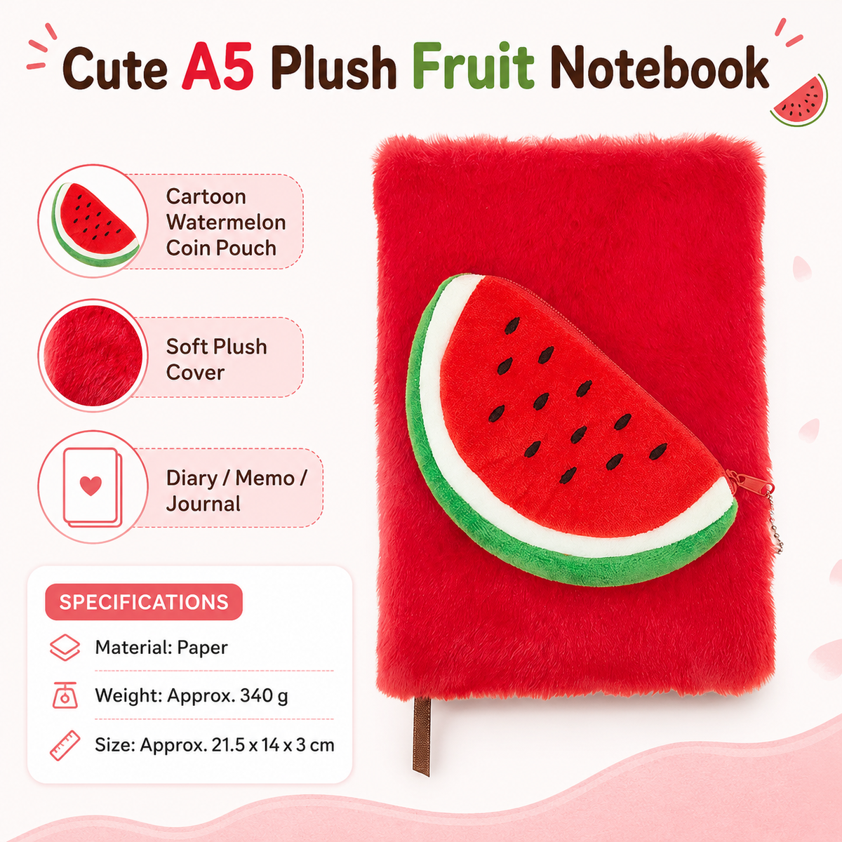 A5 Plush Fruit Notebook  with detachable watermelon-shaped coin purse — features a soft plush cover and 80 lined pages; a cute design perfect for school use or journaling